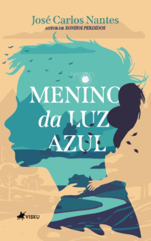 Menino da luz azul: Autor de sonhos perdidos