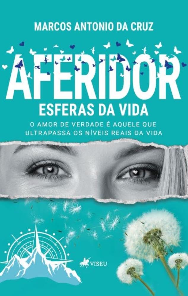 Aferidor Esferas da Vida: O Amor de Verdade é Aquele que Ultrapassa os Níveis Reais da Vida