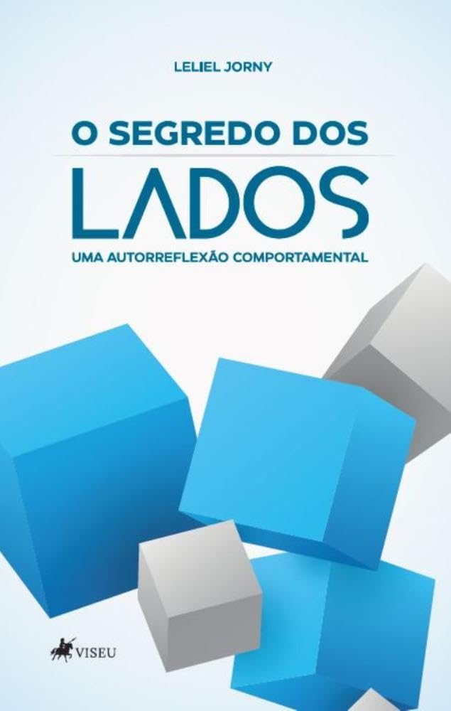 O segredo dos Lados: Uma Autorreflexão Comportamental