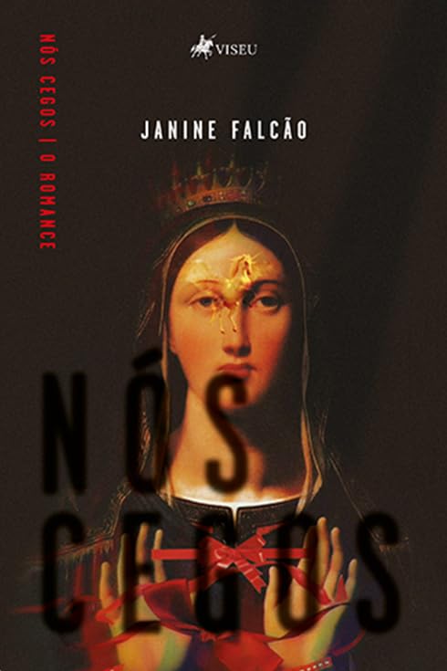 Nós Cegos: O Romance