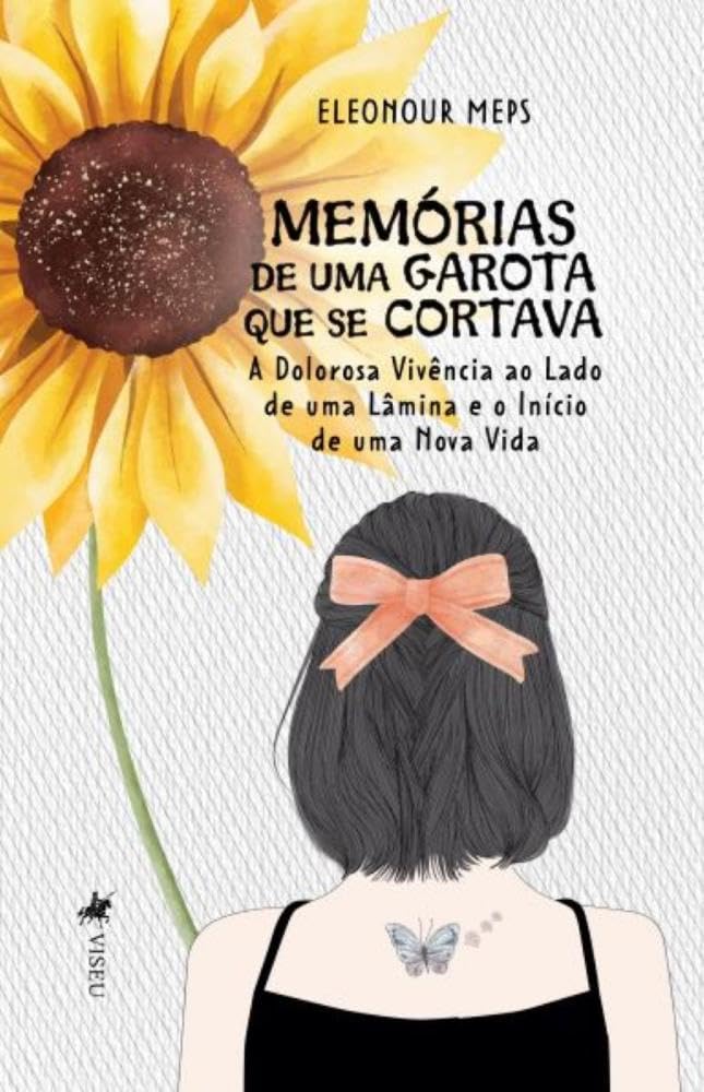 Memórias de uma garota que se cortava: A dolorosa vivência ao lado de uma lâmina e o início de uma nova vida