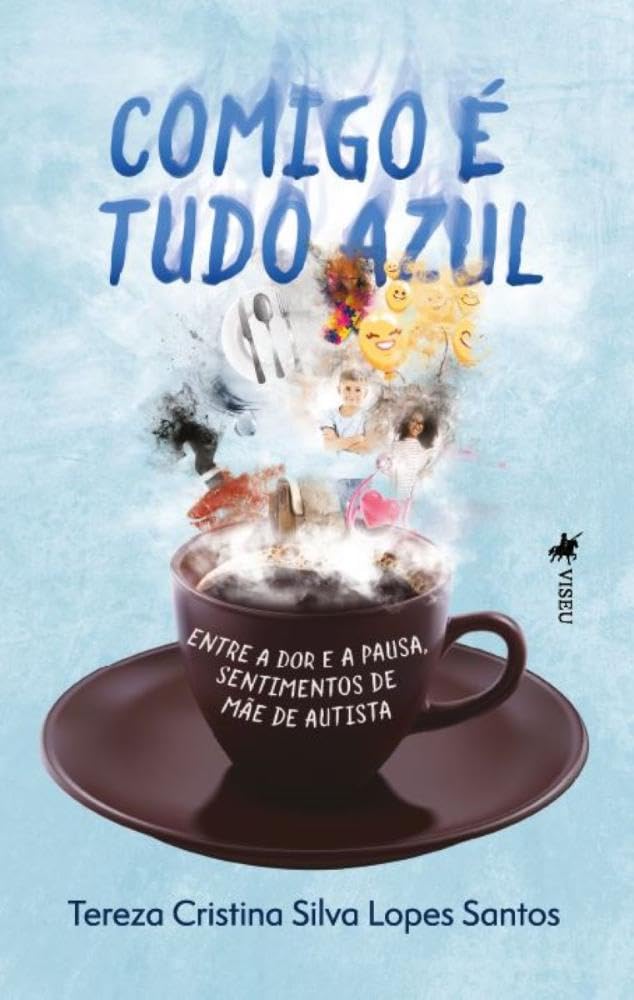 Comigo é tudo Azul: Entre a dor e a pausa, sentimentos de mãe de Autista