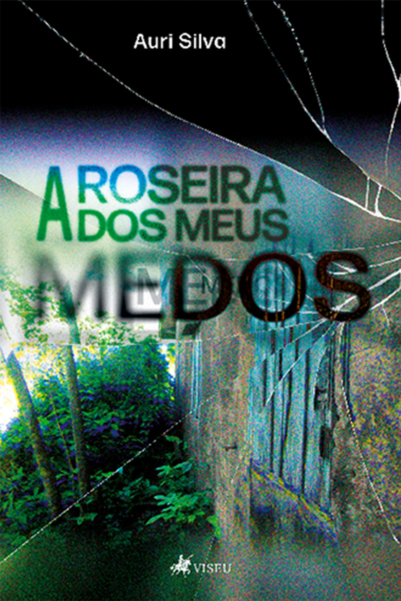 A Roseira dos meus Medos