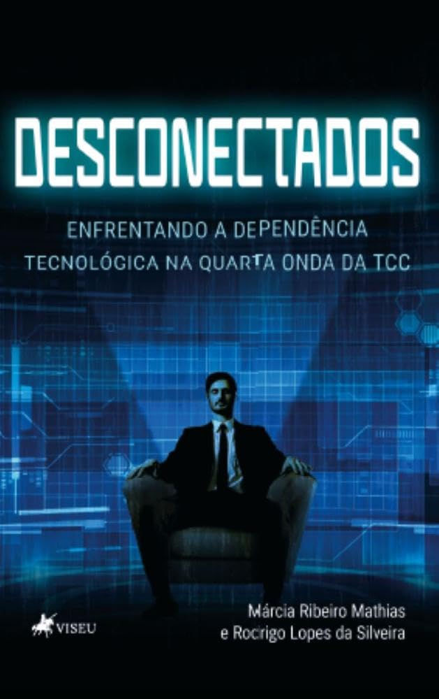 Desconectados: Enfrentando a dependência tecnológica da Quarta onda da TCC