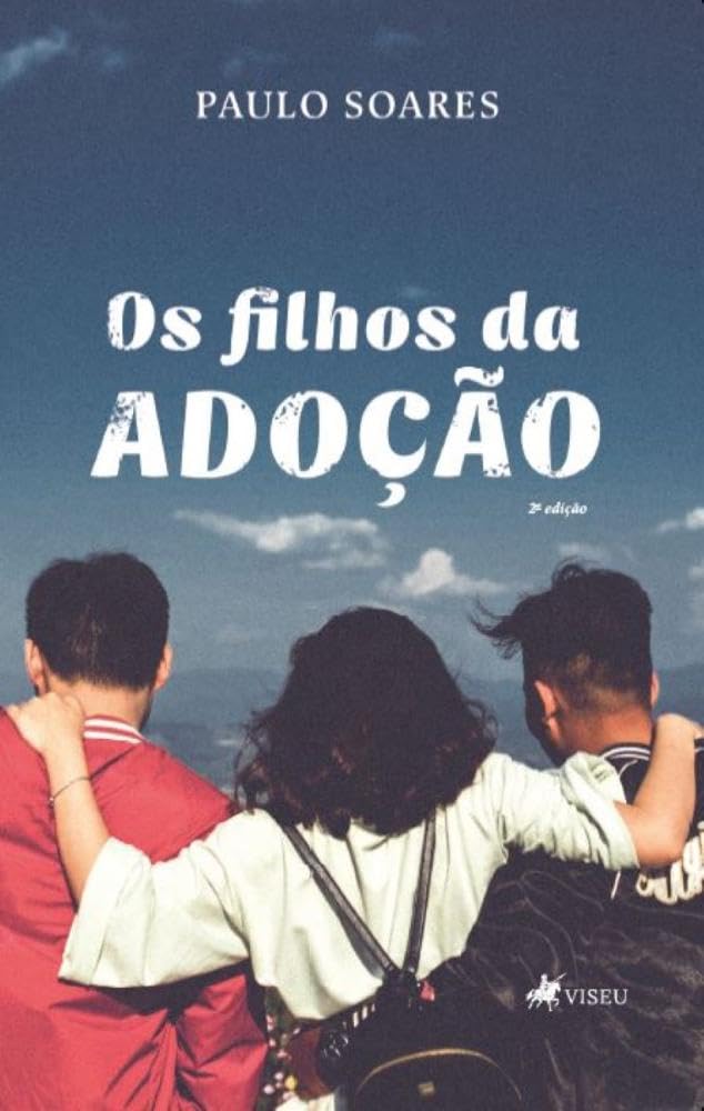 Os Filhos da Adoção
