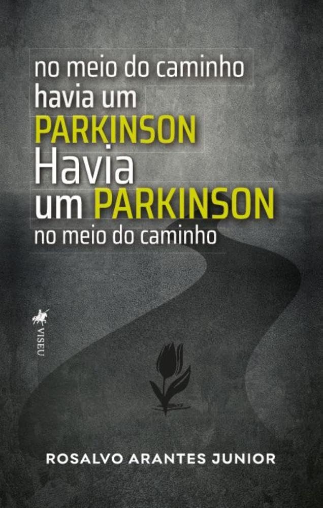 No meio do caminho havia um Parkinson: Havia um Parkinson no meio do caminho
