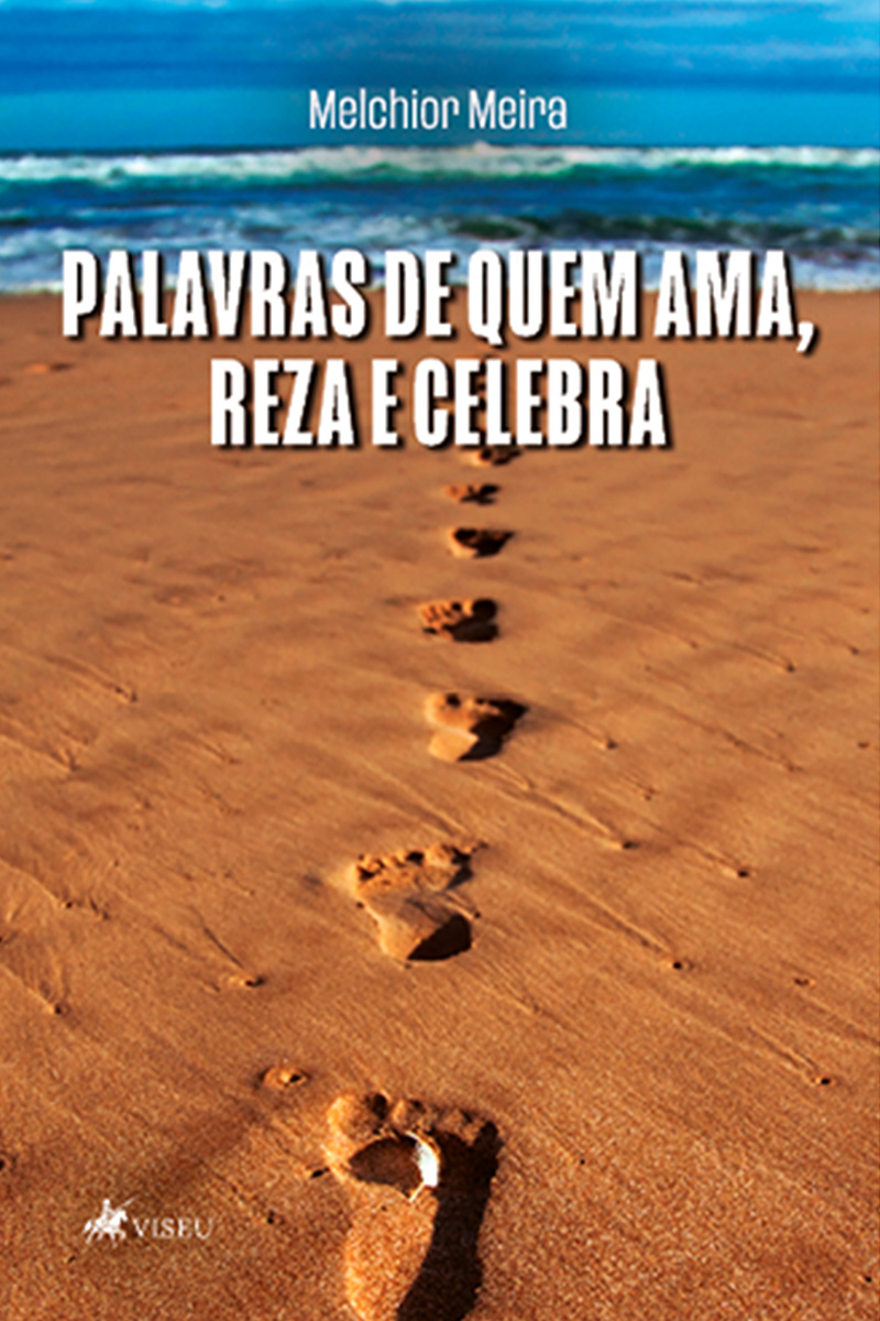 Palavras de quem Ama, Reza e Celebra