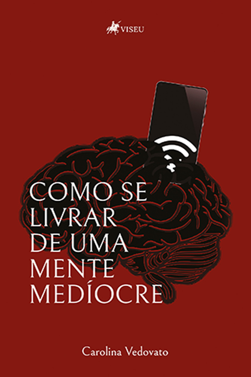 Como se livrar de uma Mente Medíocre