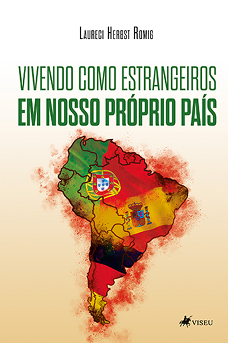 Vivendo como estrangeiros em nosso próprio país