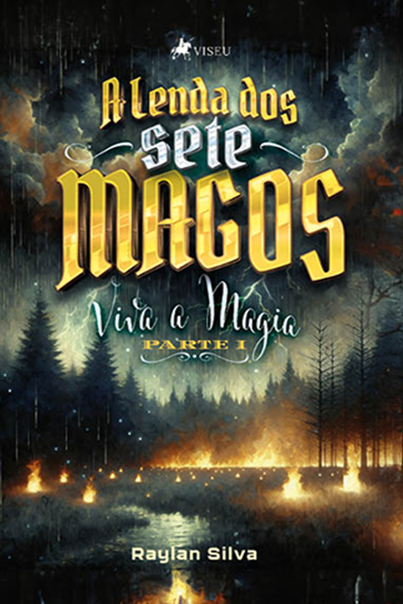 A lenda dos Sete Magos: Viva a Magia (Parte 1)