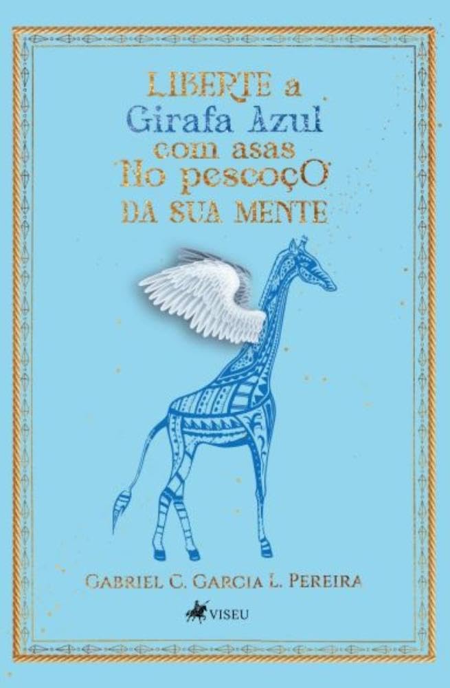 Liberte a Girafa Azul com Asas no Pescoço da sua Mente