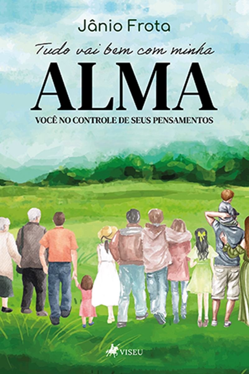 Tudo vai bem com Minha Alma: Você no controle de seus pensamentos