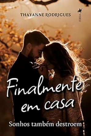 Finalmente em casa: Sonhos também destroem