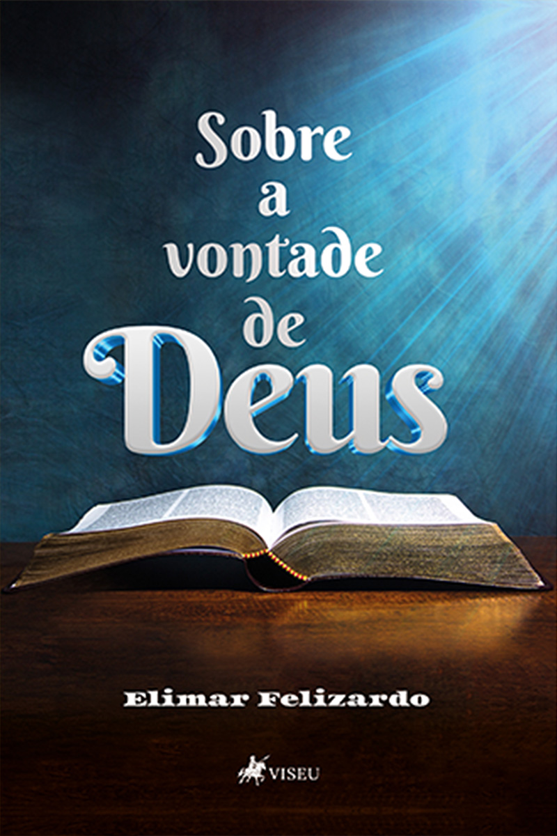 Sobre a vontade de Deus!