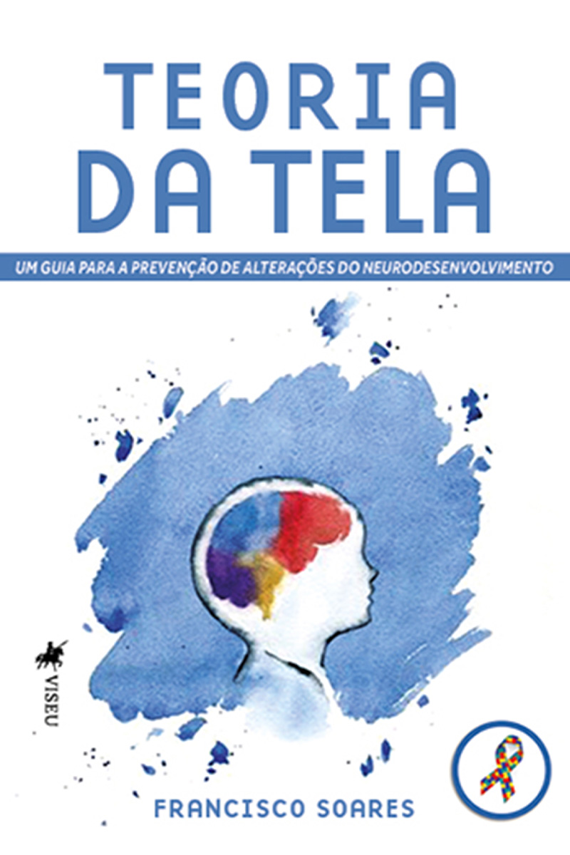 Teoria da Tela: Um Guia para a Prevenção de Alterações do Neurodesenvolvimento