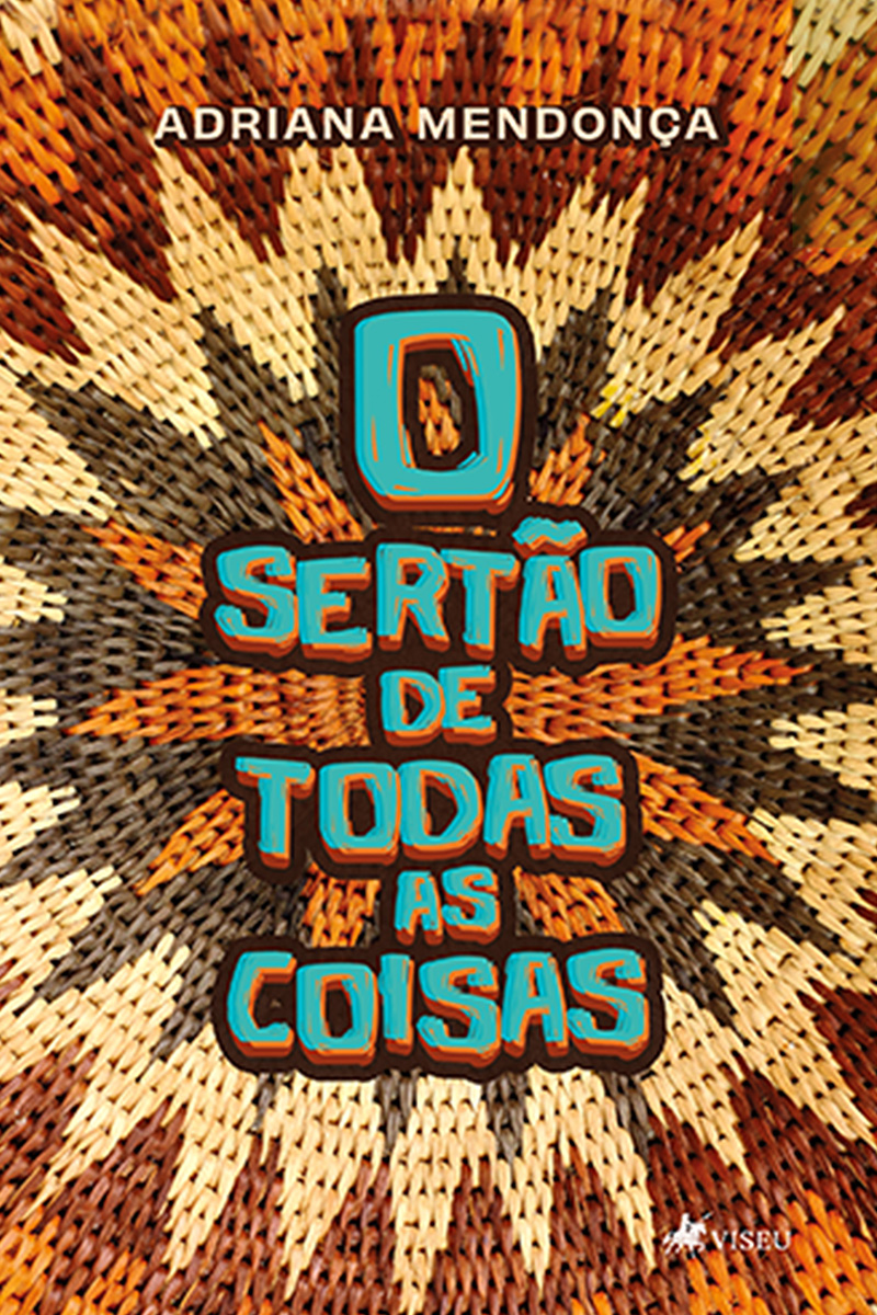 O Sertão de Todas as Coisas