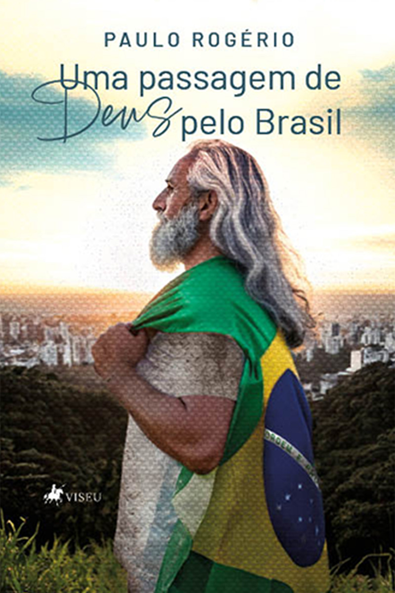 Uma passagem de Deus pelo Brasil