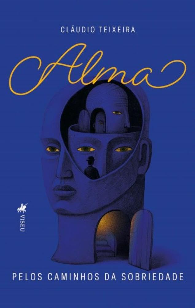 Alma: Pelos Caminhos da Sobriedade