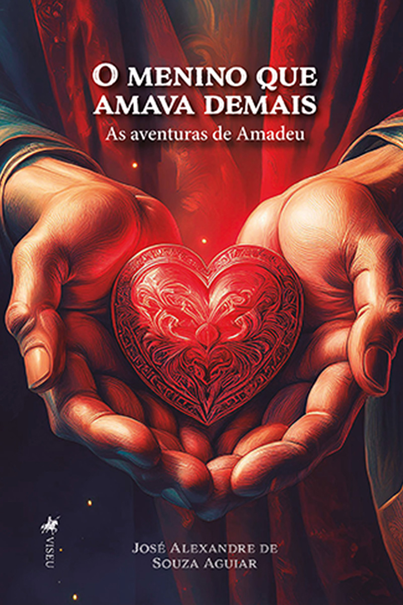 O Menino que Amava Demais: As Aventuras de Amadeu