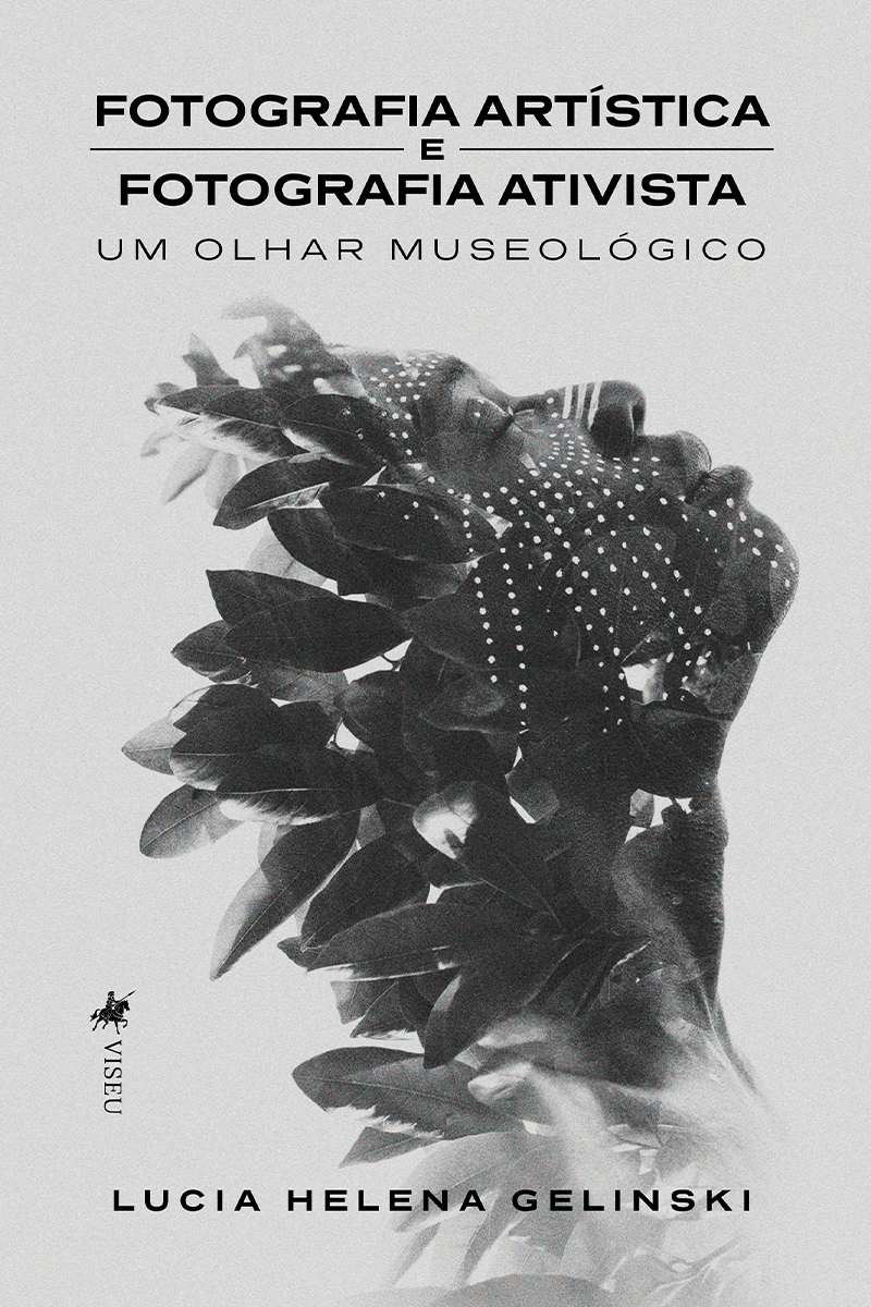 Fotografia Artística e Fotografia Ativista: Um Olhar Museológico