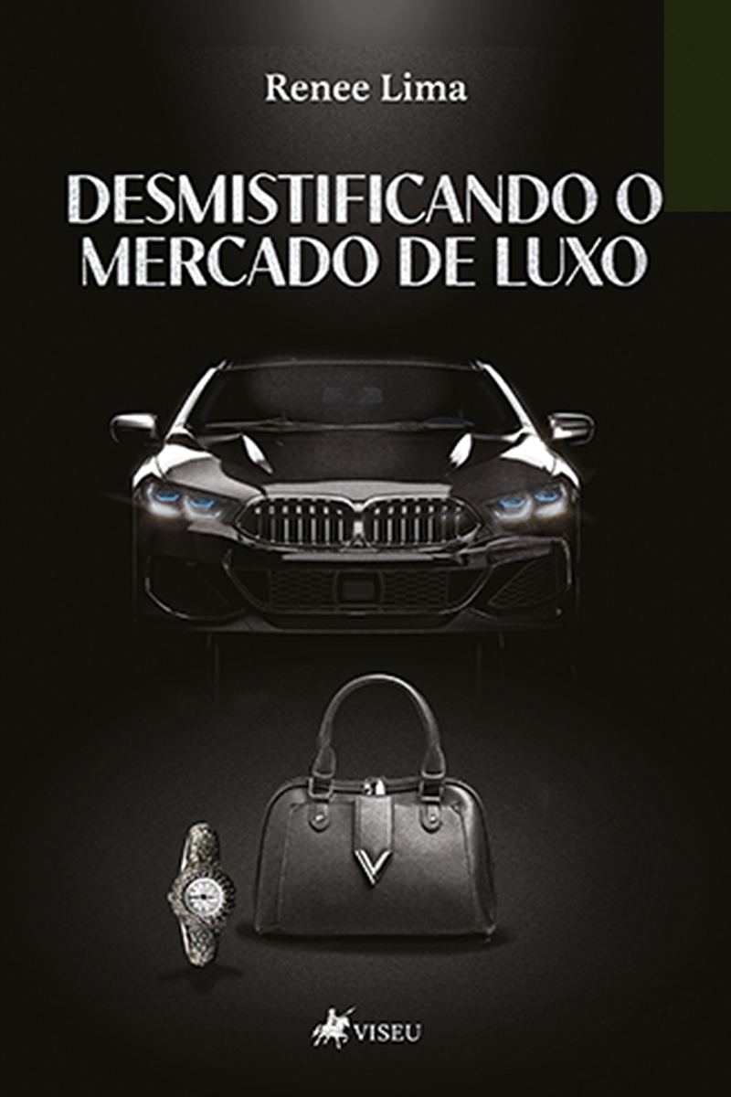 Desmistificando o Mercado de Luxo