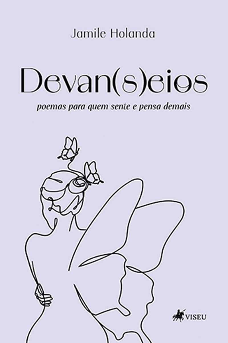 Devan(s)eios: poemas para quem sente e pensa demais