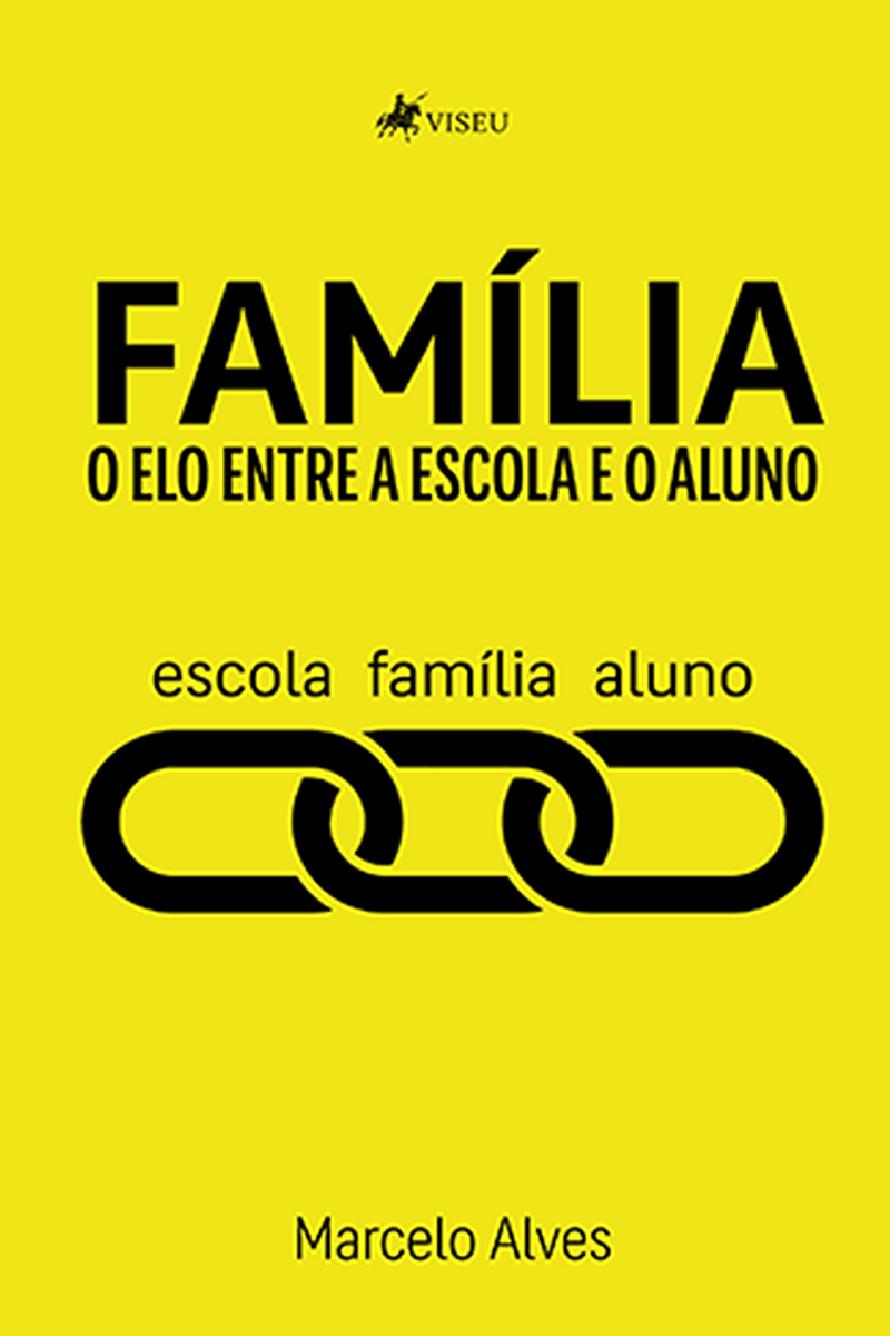 Família: O elo entre a escola e o aluno