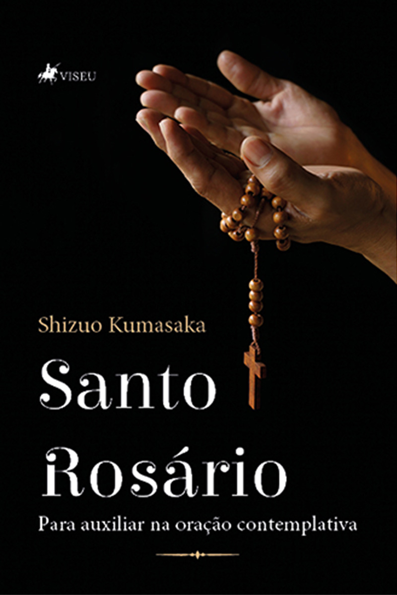 Santo Rosário: Para auxiliar na oração Contemplativa