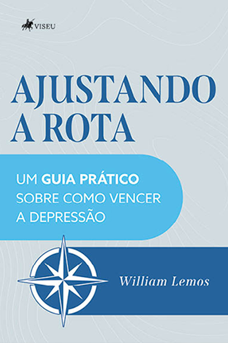 Ajustando a Rota: Um Guia Prático Sobre Como Vencer a Depressão