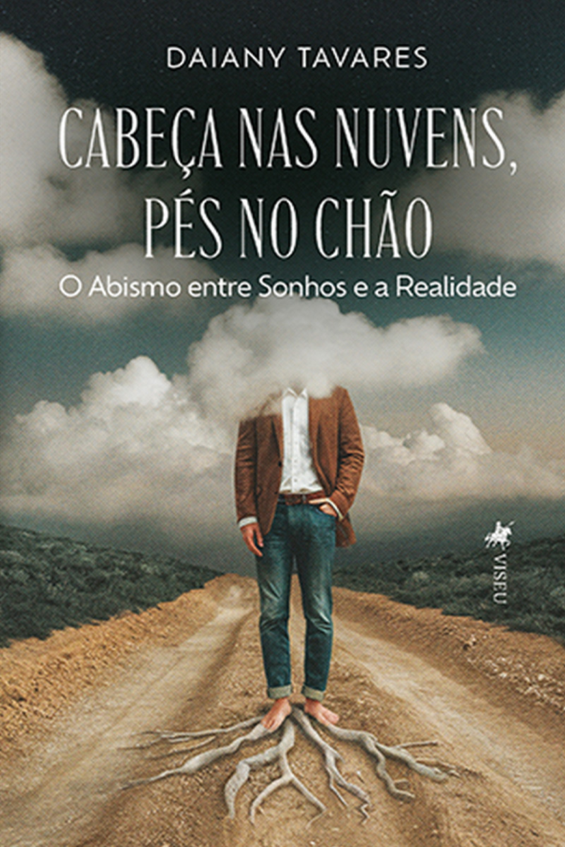 Cabeça nas Nuvens, Pés no Chão: O Abismo entre Sonhos e a Realidade