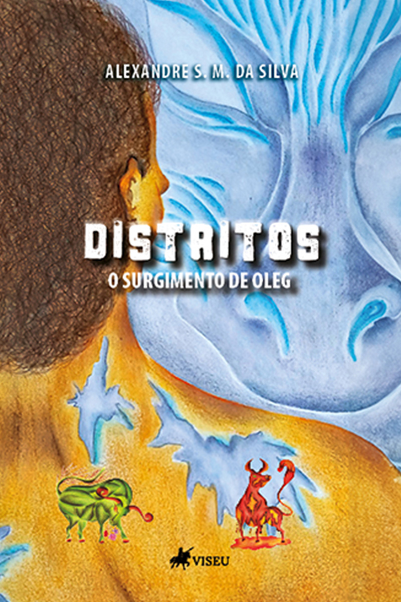 Distritos: O Surgimento de Oleg