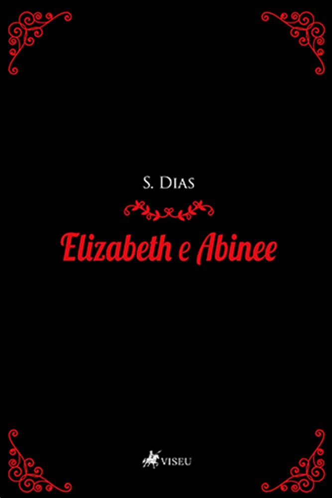 Elizabeth e Abinee