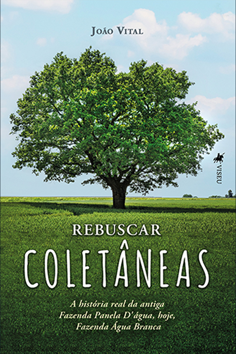 Rebuscar coletâneas: A história real da antiga Fazenda Panela D'água, hoje, Fazenda Água Branca