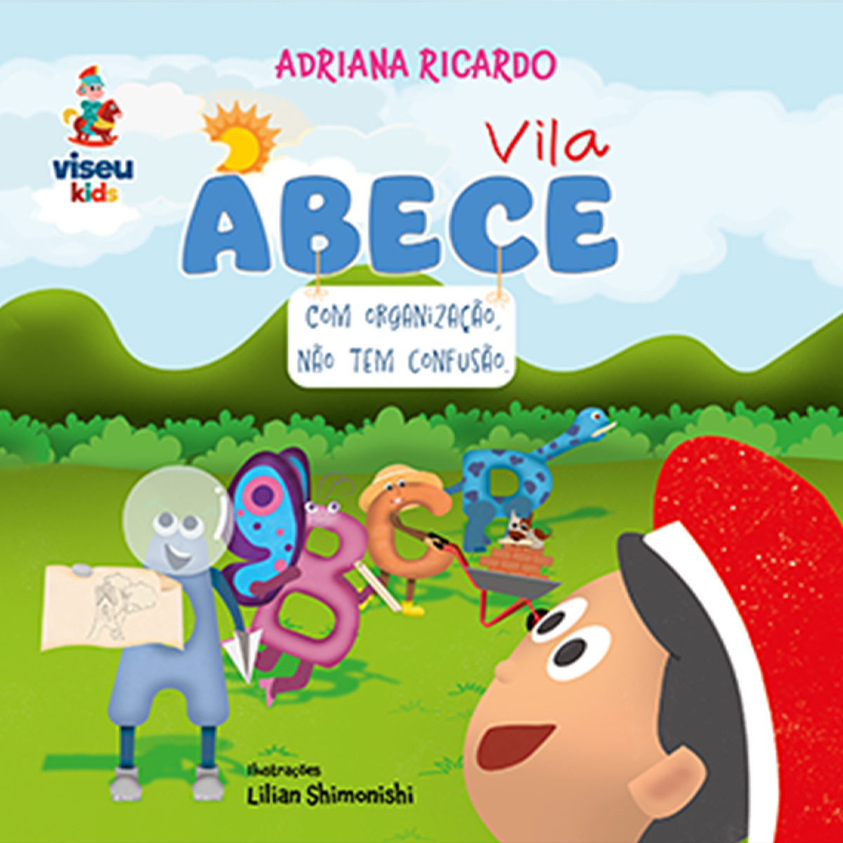 Vila ABECE: Com organização, não tem confusão