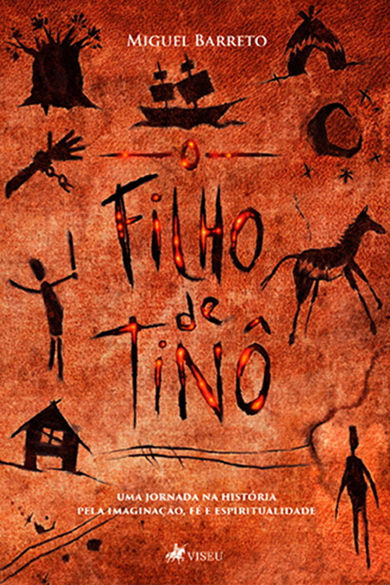 O Filho de Tinô: Uma jornada na história pela imaginação, fé e espiritualidade