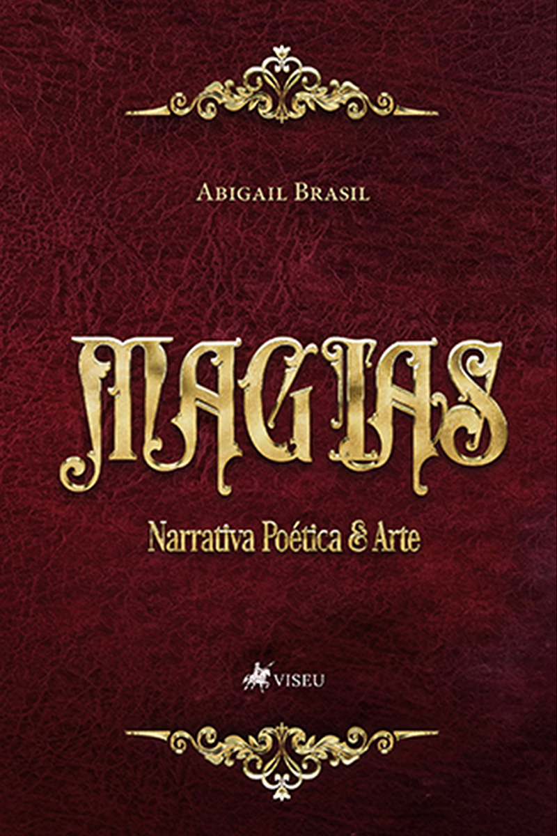 Magias: Narrativa Poética & Arte