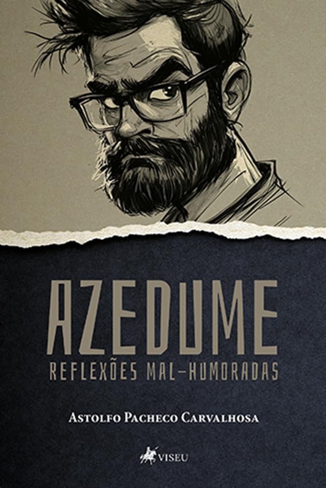 Azedume: Reflexões mal-humoradas