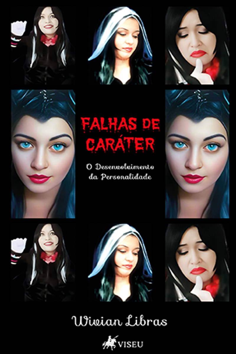 Falhas de caráter: O desenvolvimento da personalidade