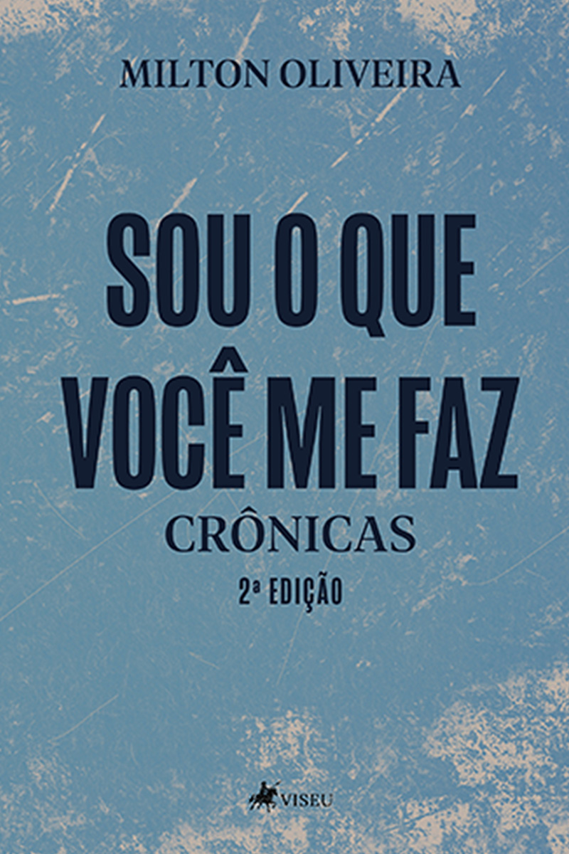 Sou o que Você me Faz