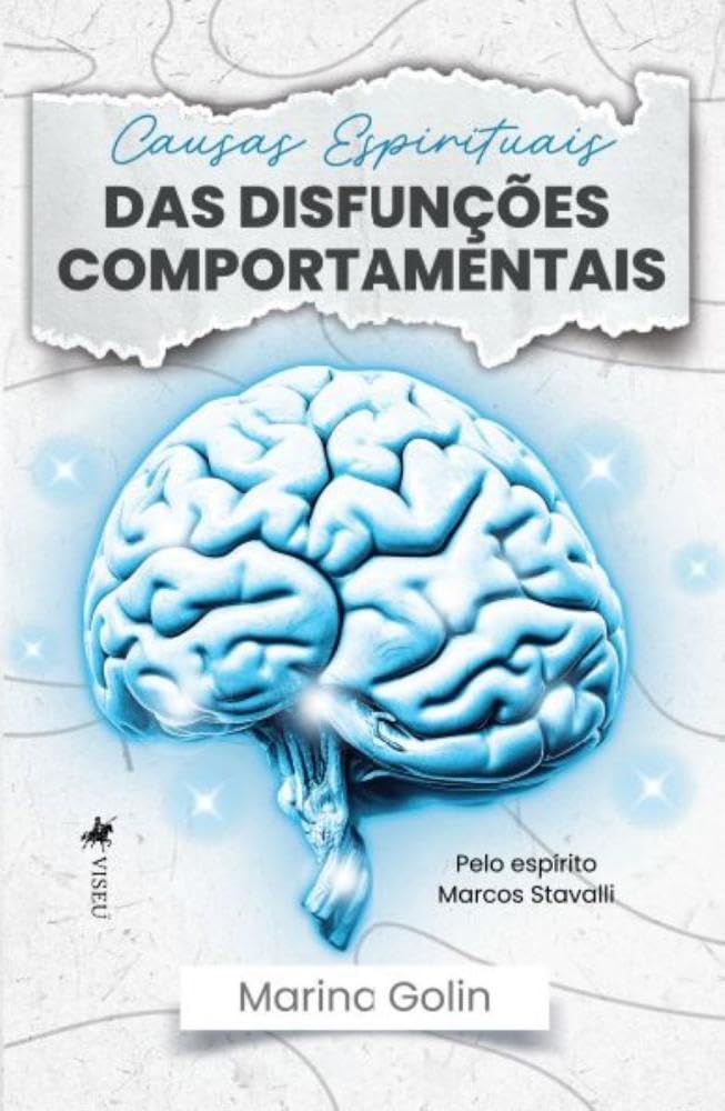 Causas Espirituais das Disfunções Comportamentais