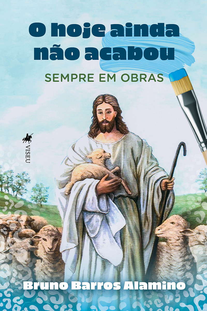 O Hoje Ainda não Acabou: Sempre em Obras