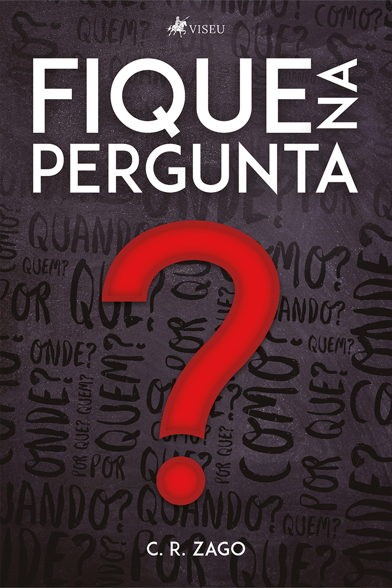 Fique na pergunta
