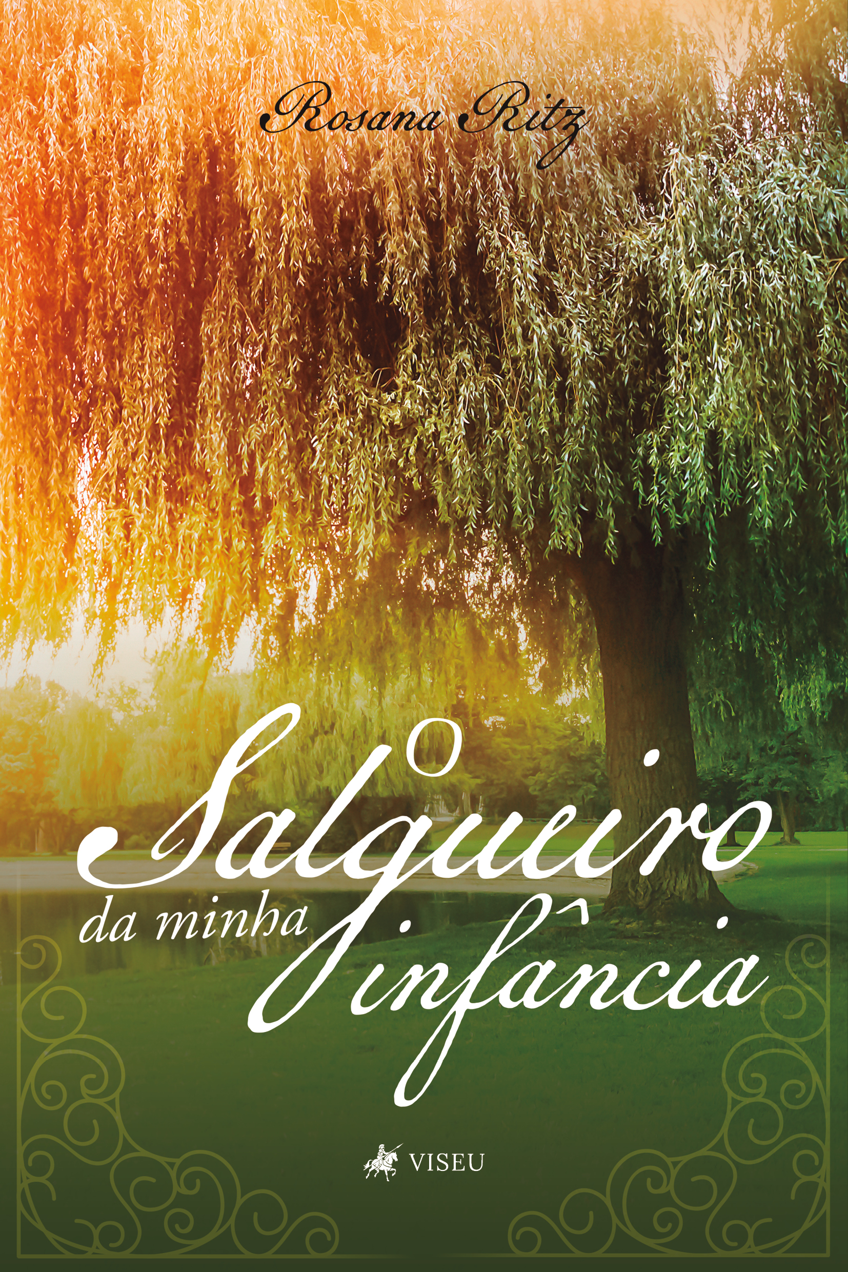 O salgueiro da minha infância
