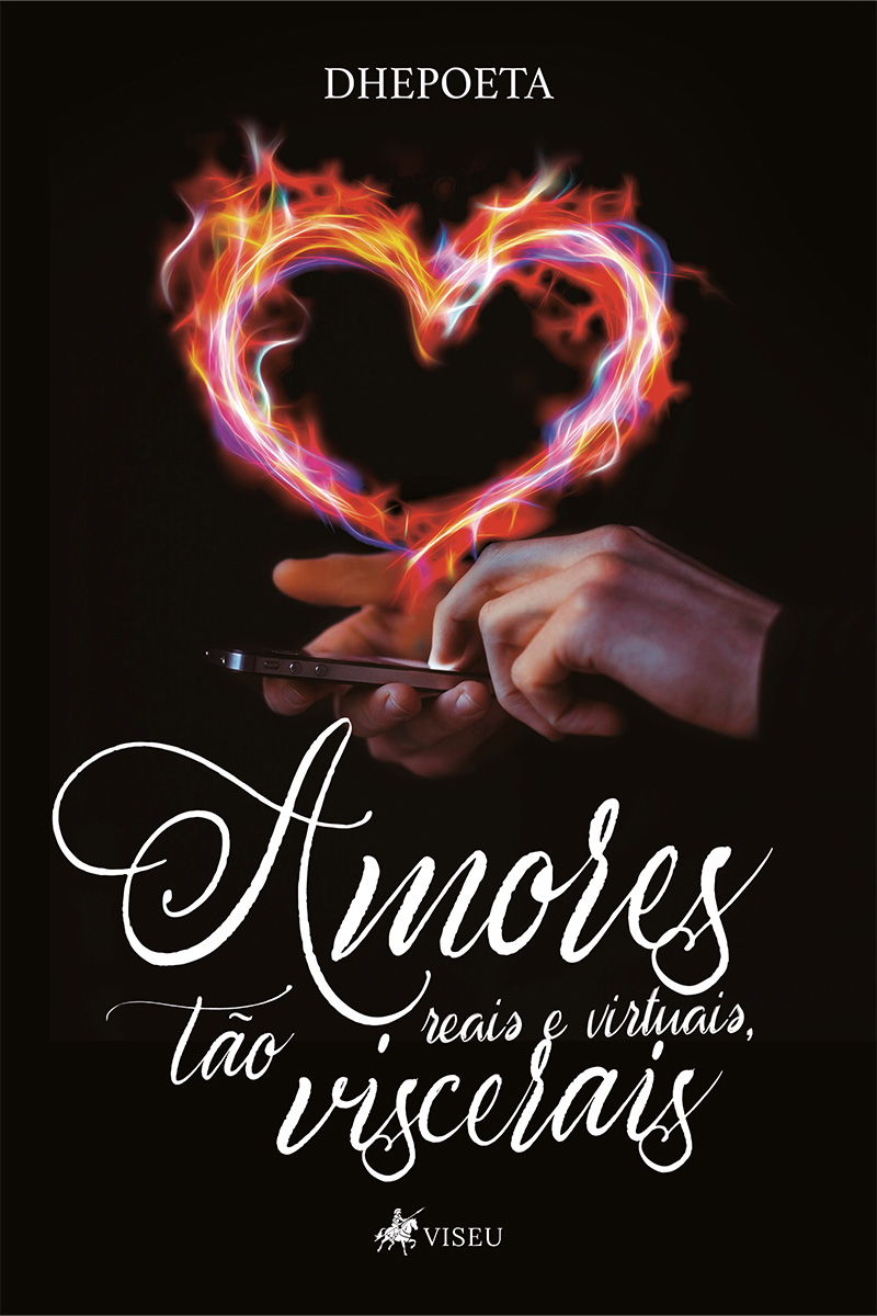 Amores reais e virtuais, tão viscerais
