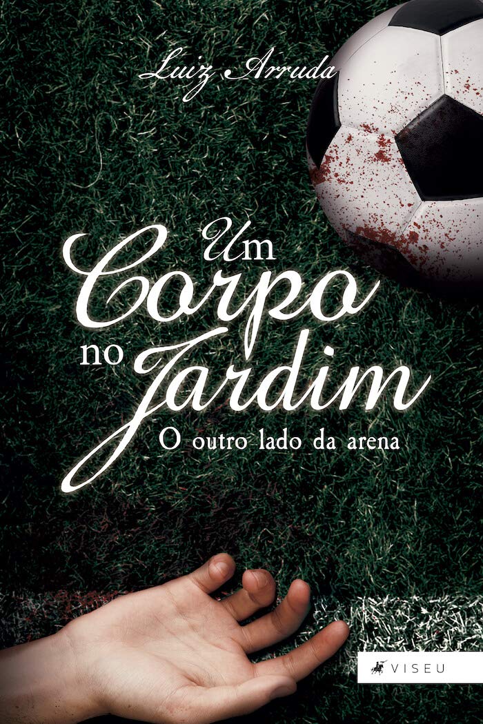 Um corpo no jardim: o outro lado da arena