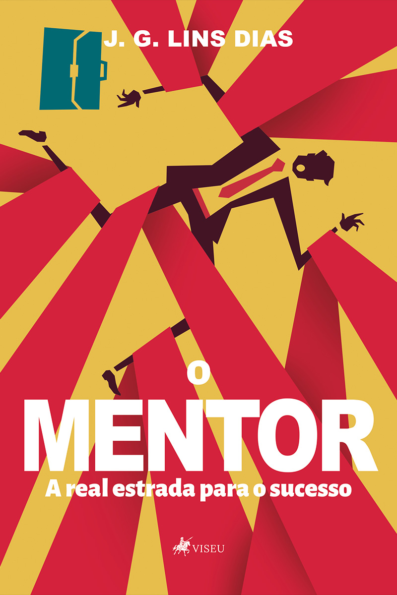 O mentor: A real estrada para o sucesso