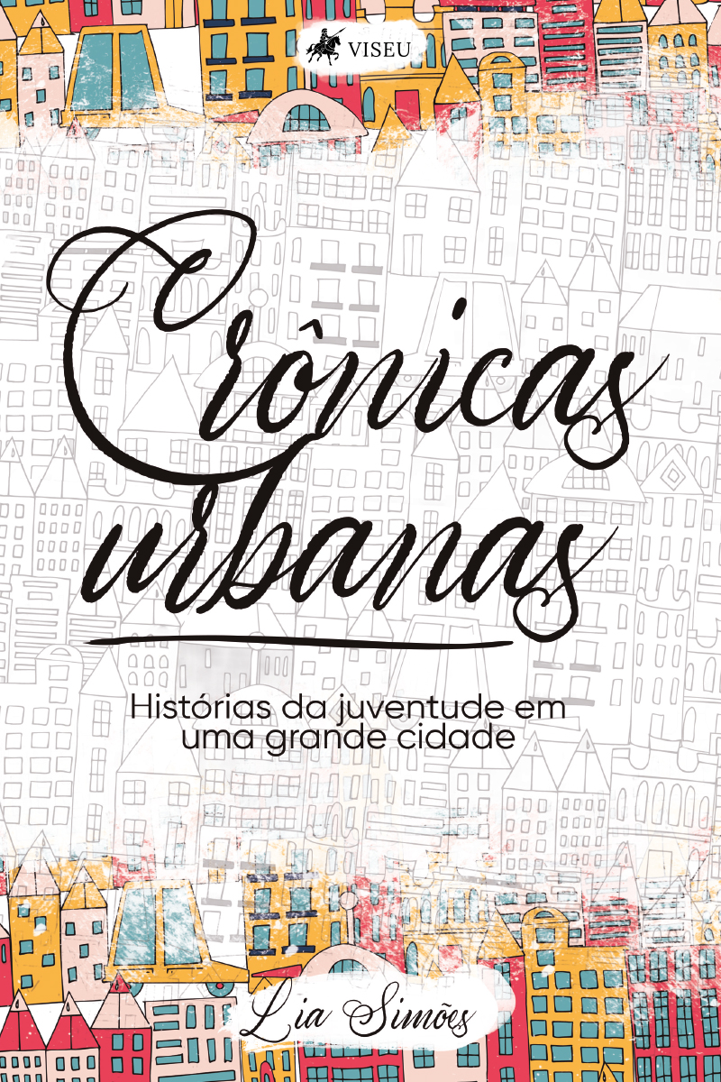 Crônicas urbanas: Histórias da juventude em uma grande cidade