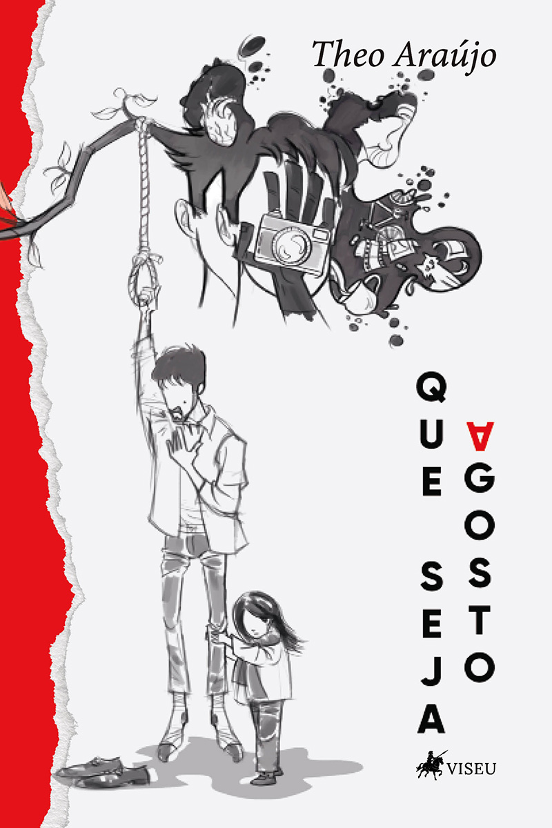 Que seja agosto