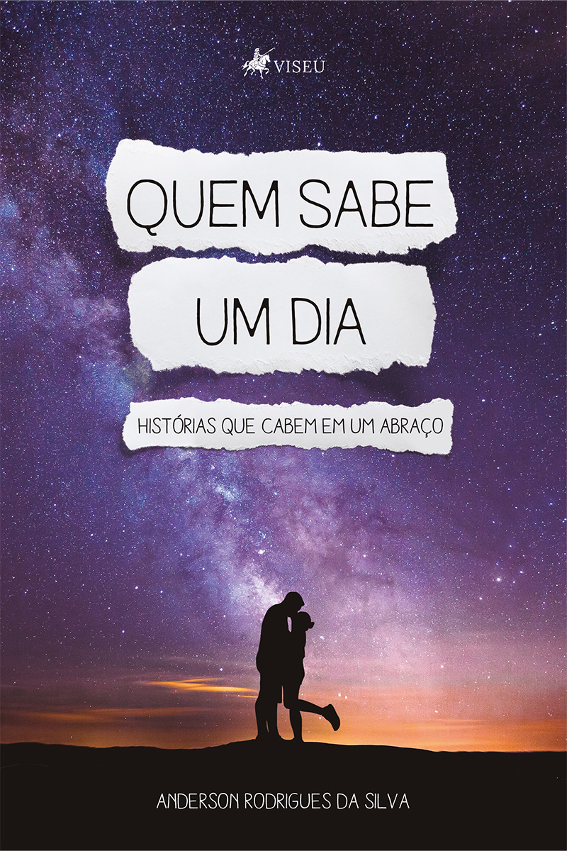 Quem sabe um dia: Histórias que cabem em um abraço