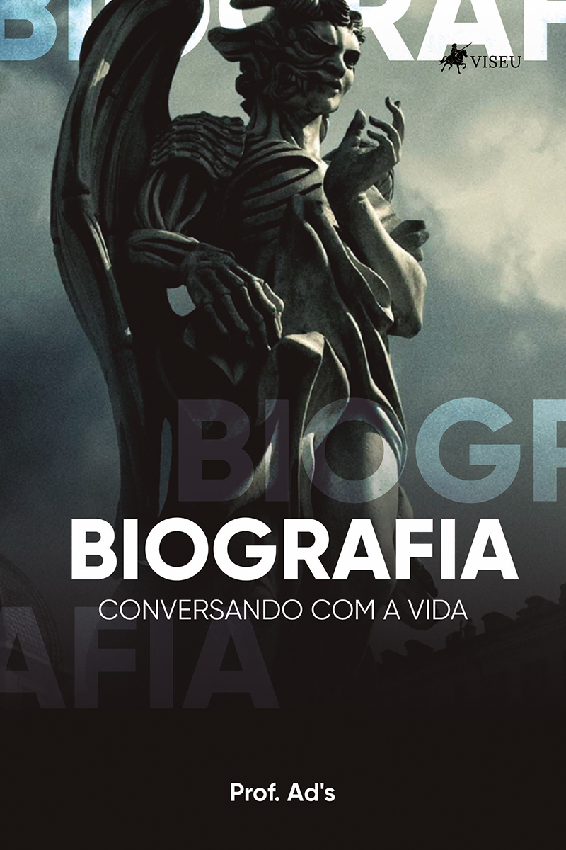 Biografia: conversando com a vida